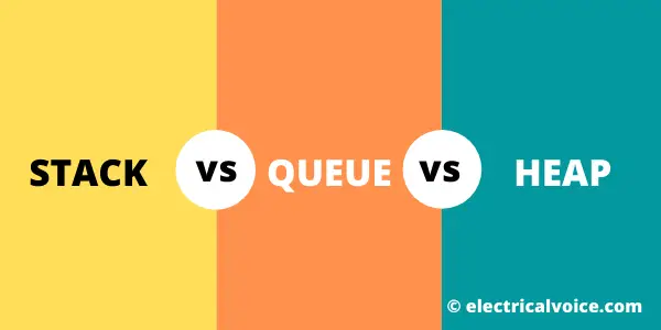 queue vs stack vs heap