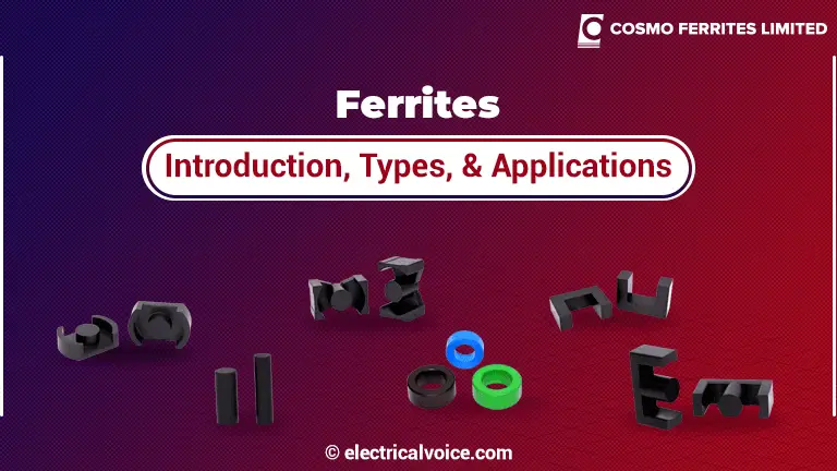 Ferrites Types & Applications